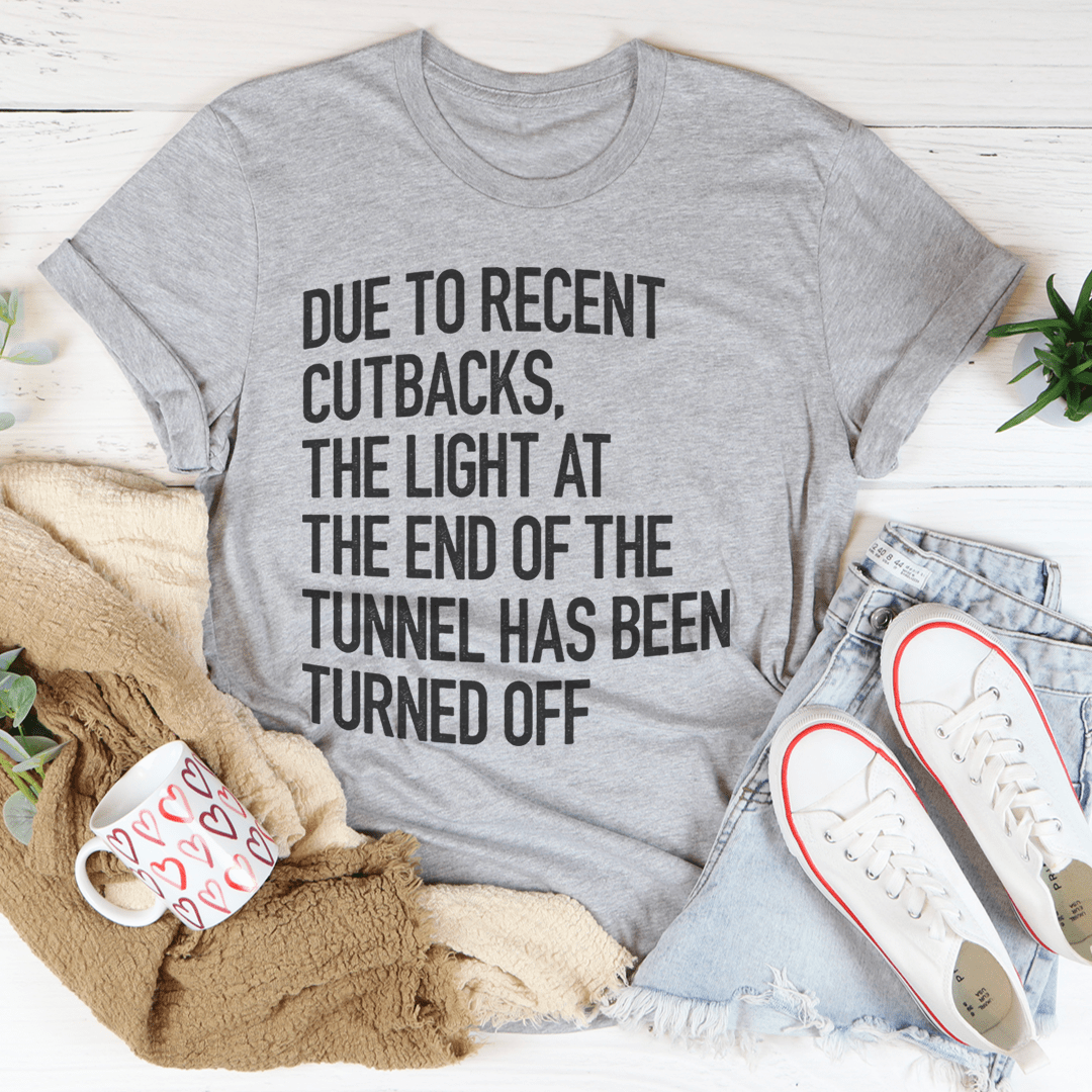 The Light At The End Of The Tunnel Tee shopmerchmallow The Light At The End Of The Tunnel Tee