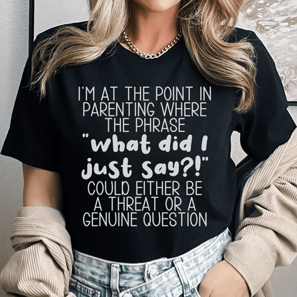 What Did I Just Say Parenting Tee shopmerchmallow What Did I Just Say Parenting Tee
