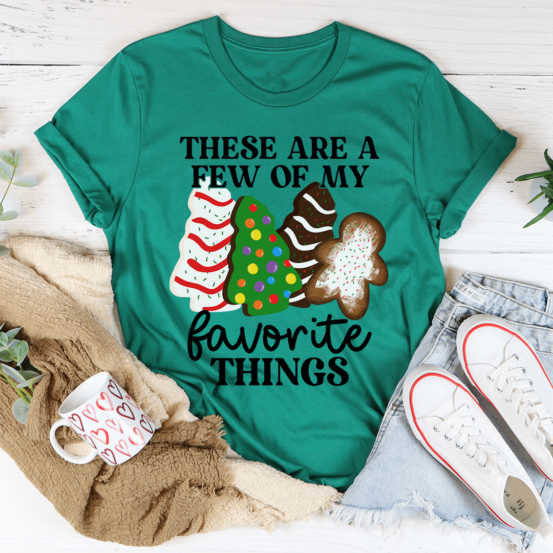 These Are A Few Of My Favorite Things Tee shopmerchmallow These Are A Few Of My Favorite Things Tee