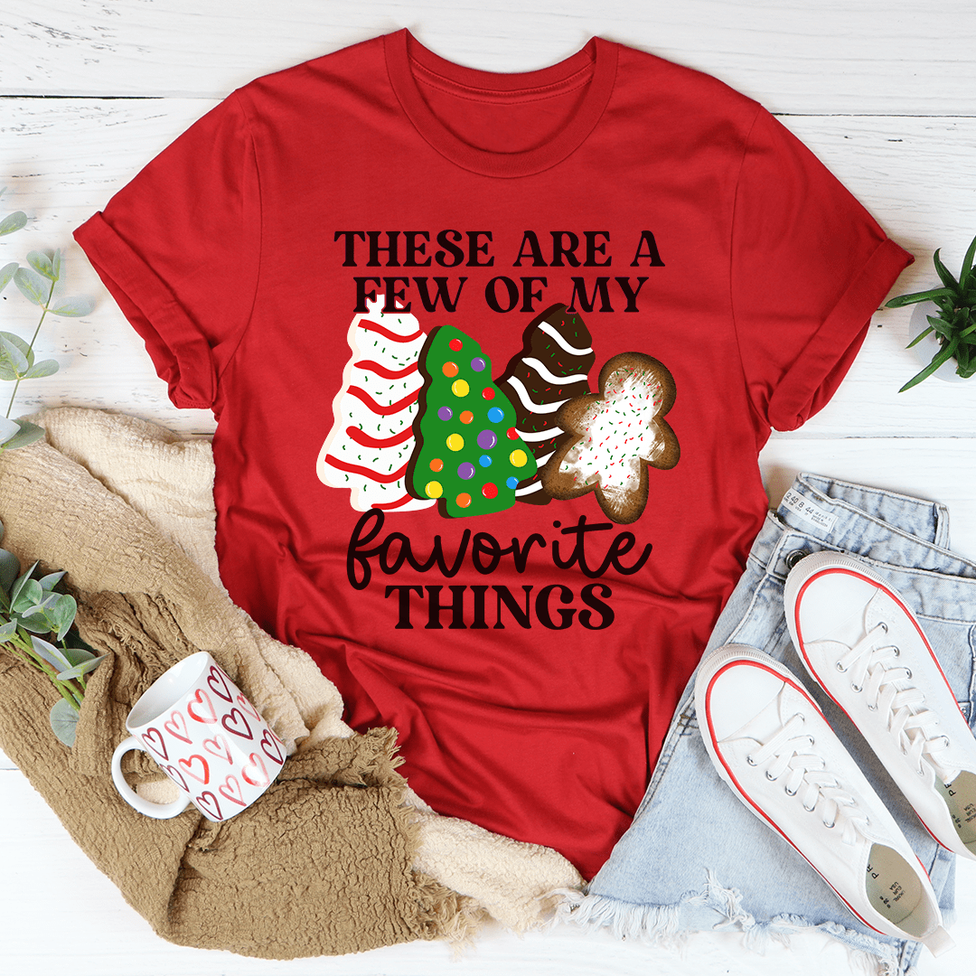 These Are A Few Of My Favorite Things Tee shopmerchmallow These Are A Few Of My Favorite Things Tee