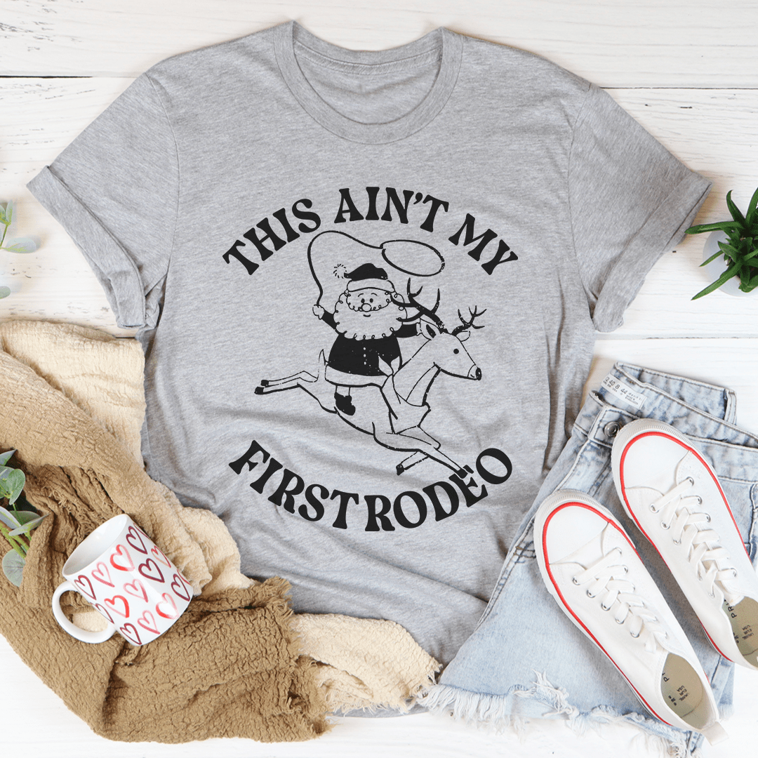 This Ain't My First Rodeo Santa Tee shopmerchmallow This Ain't My First Rodeo Santa Tee