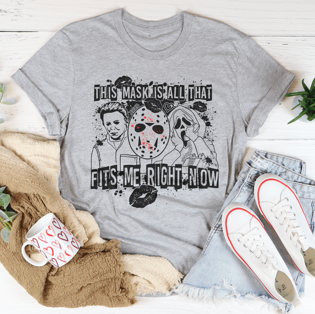 This Mask Is All That Fits Me Right Now Halloween Tee shopmerchmallow This Mask Is All That Fits Me Right Now Halloween Tee