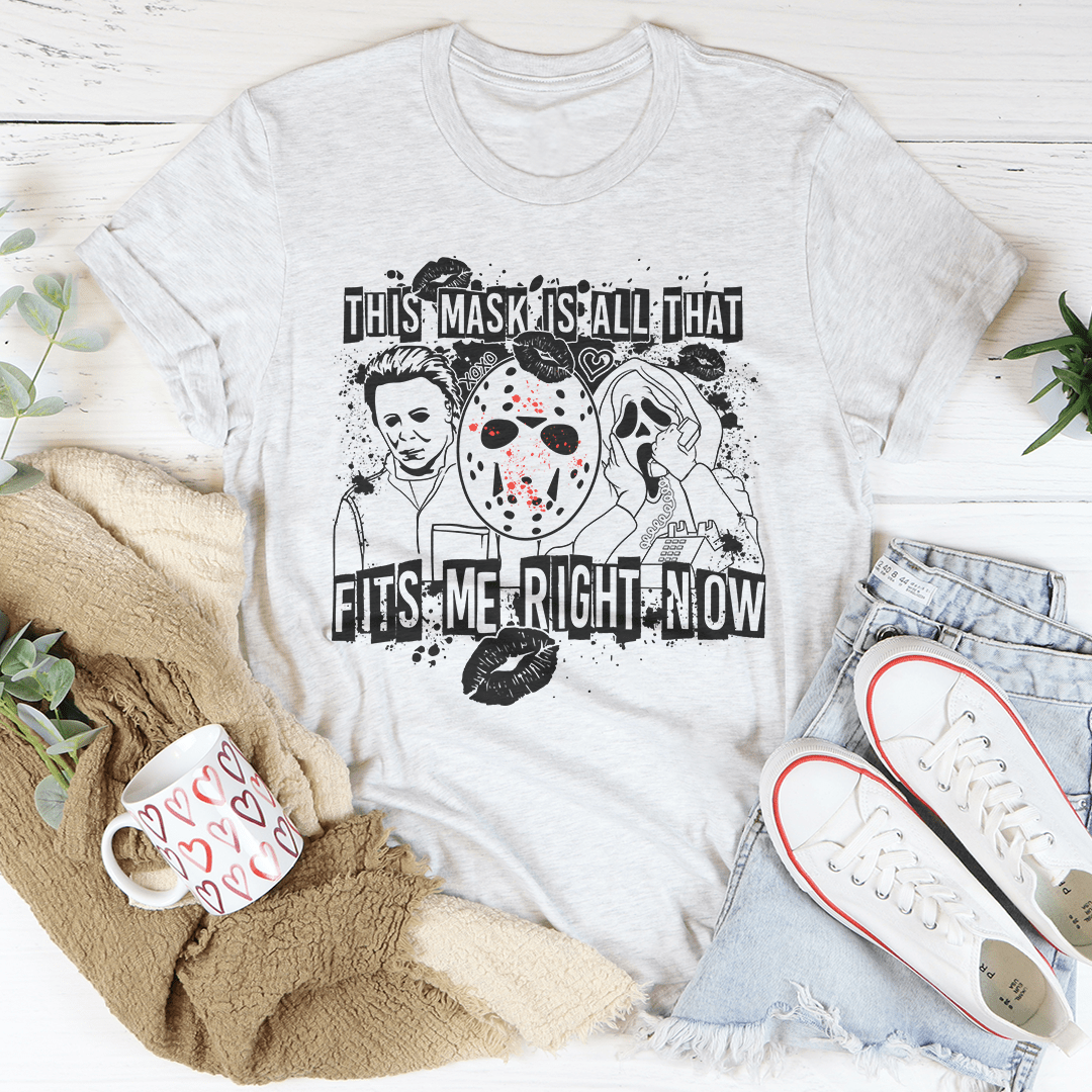 This Mask Is All That Fits Me Right Now Halloween Tee shopmerchmallow This Mask Is All That Fits Me Right Now Halloween Tee