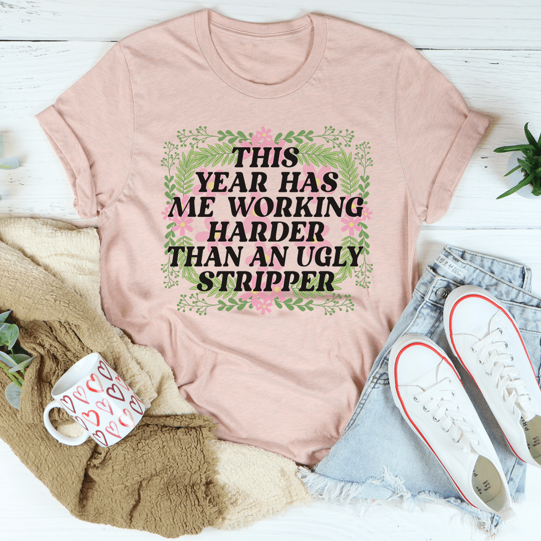 This Year Has Me Working Hard Tee shopmerchmallow This Year Has Me Working Hard Tee