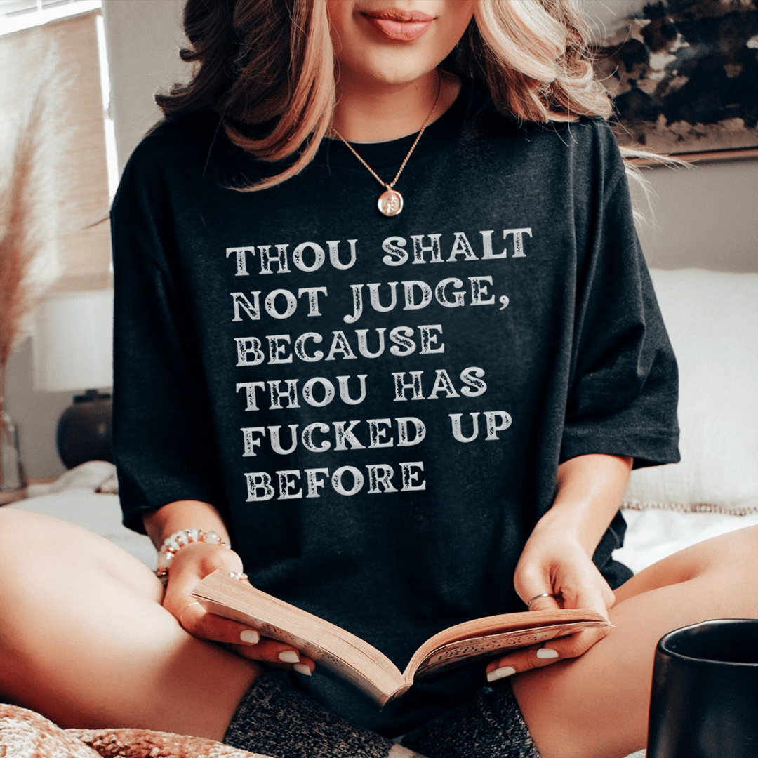 Thou Shalt Not Judge Tee shopmerchmallow Thou Shalt Not Judge Tee