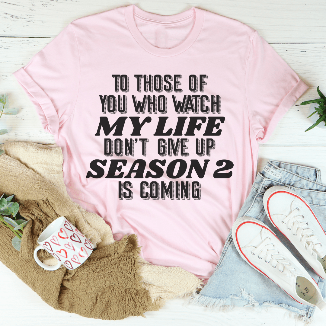 To Those Of You Who Watch My Life Tee shopmerchmallow To Those Of You Who Watch My Life Tee