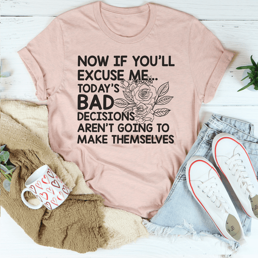 Today's Bad Decisions Tee shopmerchmallow Today's Bad Decisions Tee