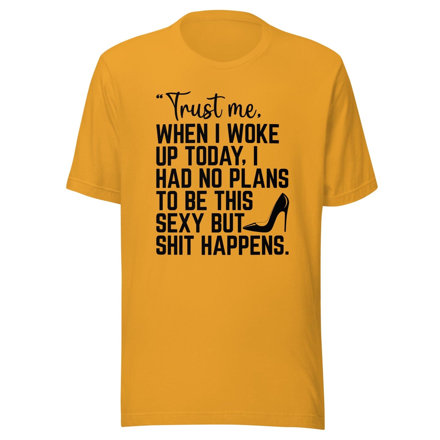 Trust Me When I Woke Up Today Tee shopmerchmallow Trust Me When I Woke Up Today Tee