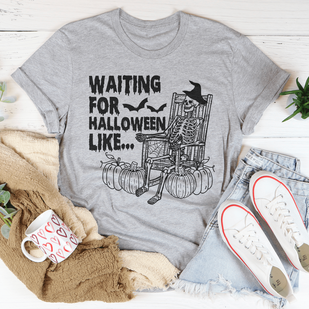 Waiting For Halloween Like Tee shopmerchmallow Waiting For Halloween Like Tee
