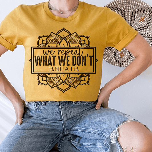 We Repeat What We Don't Repair Tee shopmerchmallow We Repeat What We Don't Repair Tee