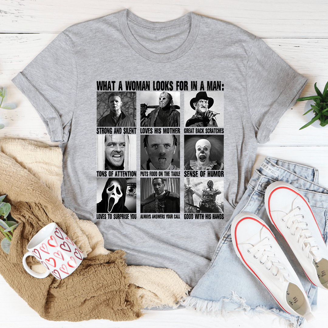What A Woman Looks For In A Man Tee shopmerchmallow What A Woman Looks For In A Man Tee