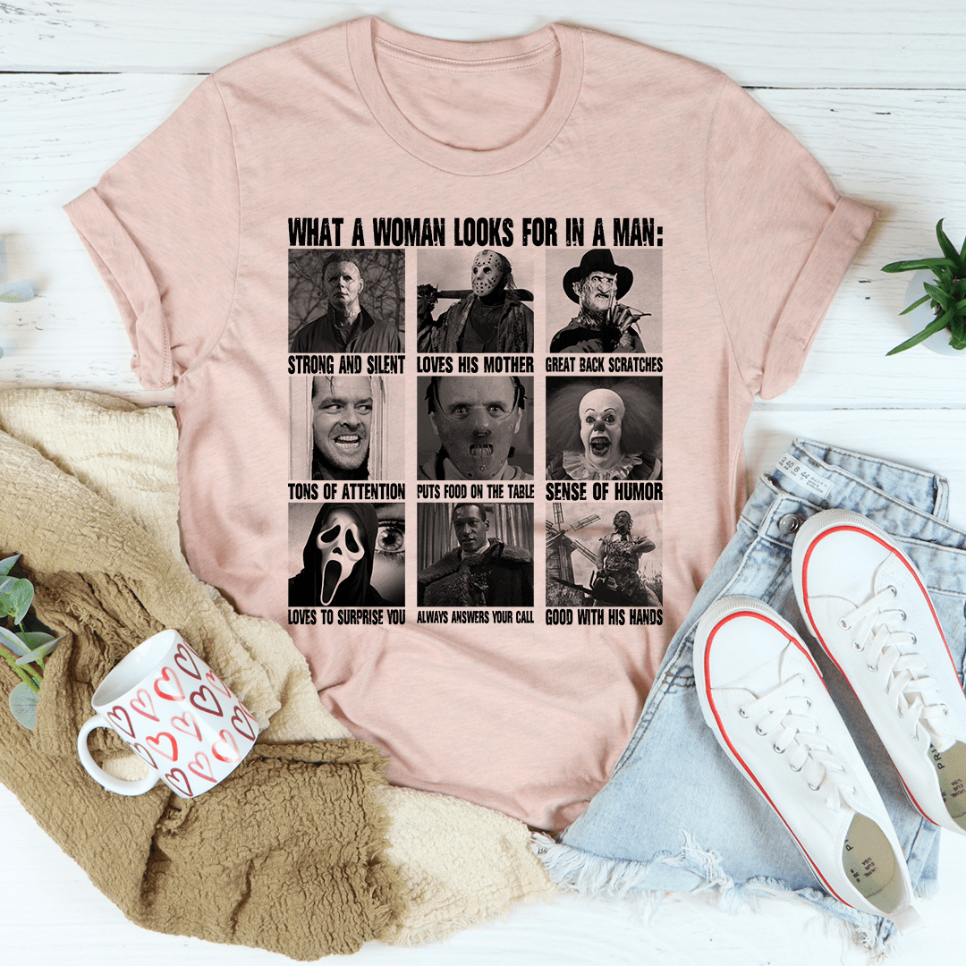 What A Woman Looks For In A Man Tee shopmerchmallow What A Woman Looks For In A Man Tee