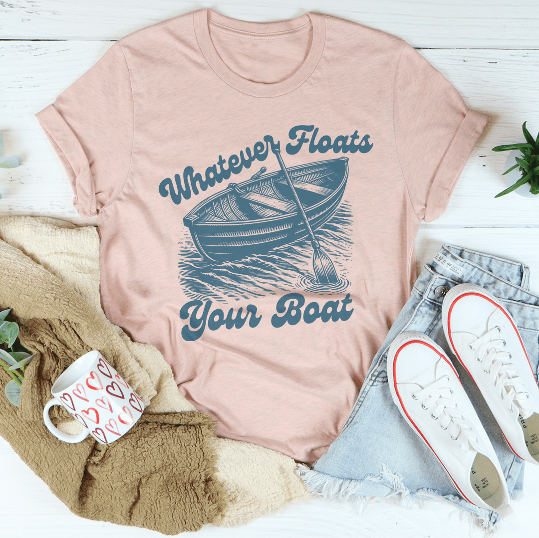 Whatever Floats Your Boat Tee shopmerchmallow Whatever Floats Your Boat Tee
