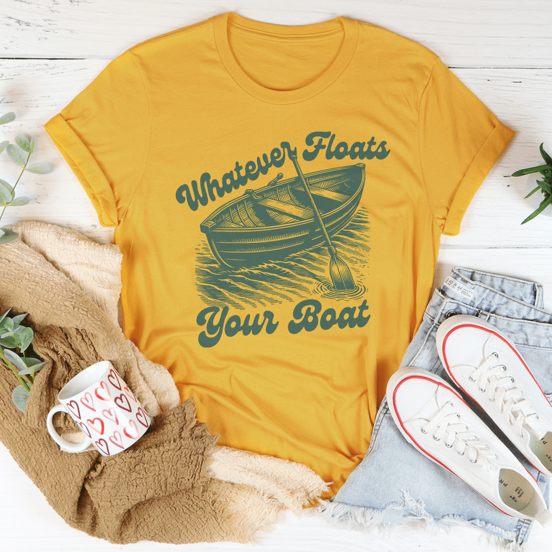 Whatever Floats Your Boat Tee shopmerchmallow Whatever Floats Your Boat Tee