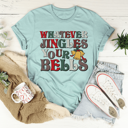 Whatever Jingles Your Bells Tee shopmerchmallow Whatever Jingles Your Bells Tee