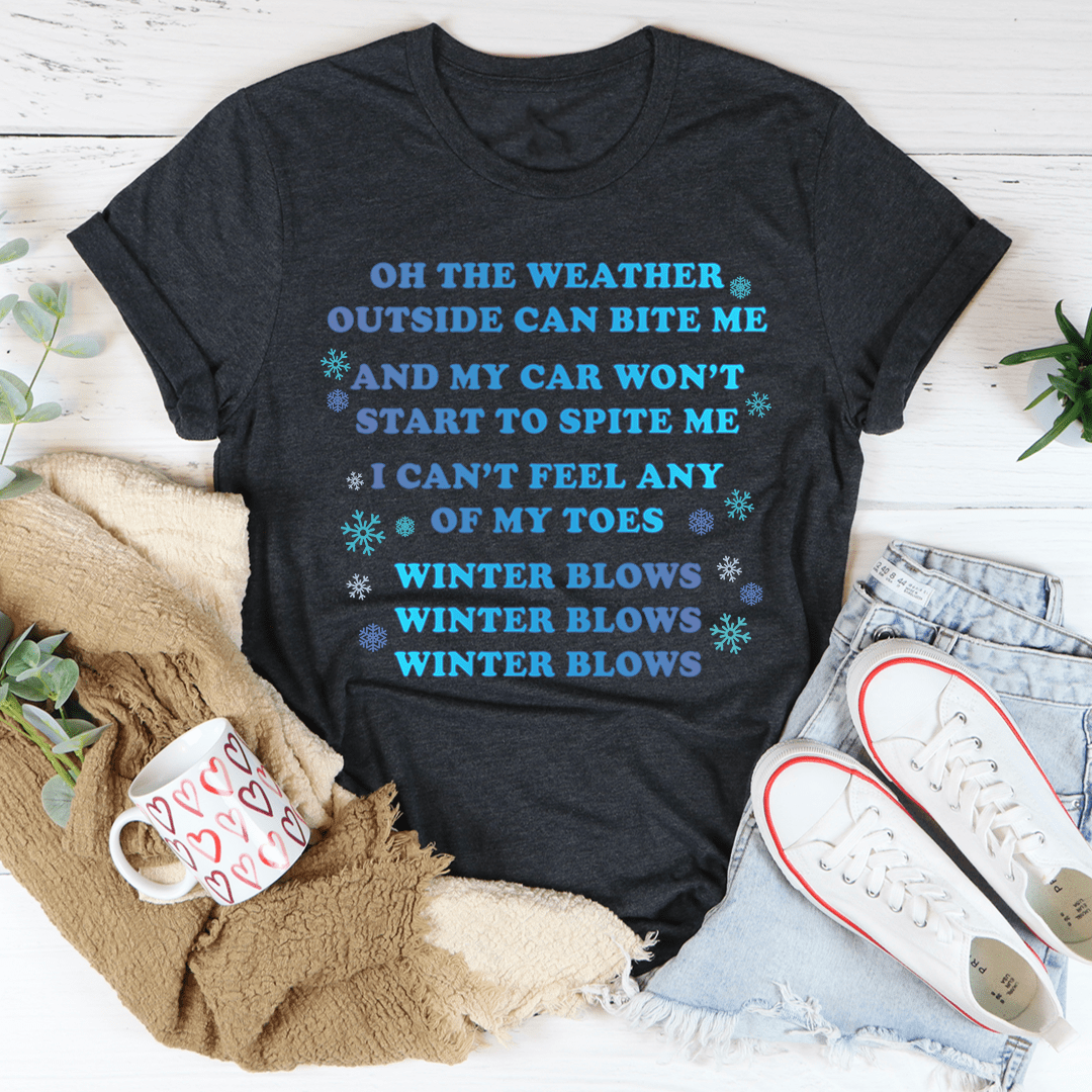 Winter Blows Tee shopmerchmallow Winter Blows Tee