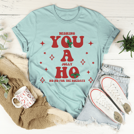 Wishing You A Jolly Ho Ho Ho For The Holidays Tee shopmerchmallow Wishing You A Jolly Ho Ho Ho For The Holidays Tee