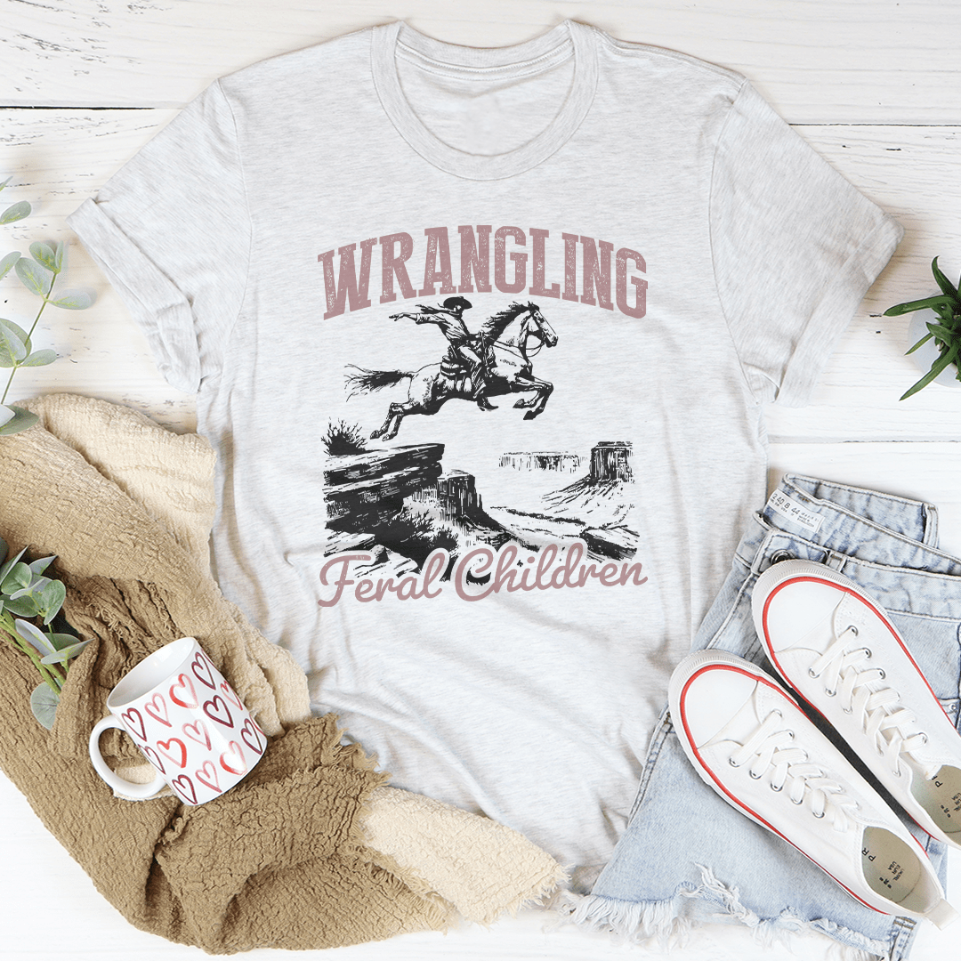 Wrangling Feral Children Tee shopmerchmallow Wrangling Feral Children Tee