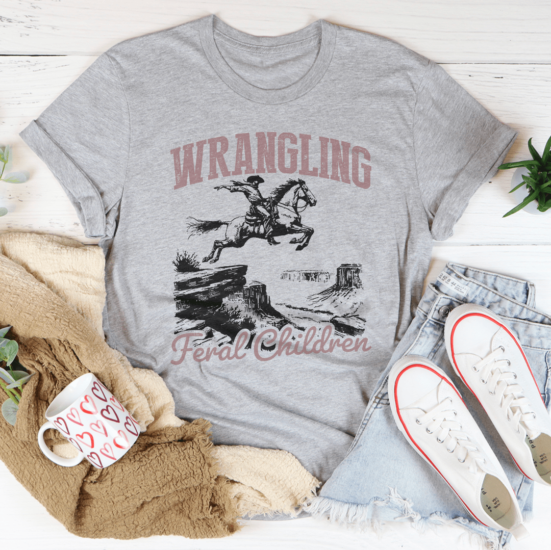 Wrangling Feral Children Tee shopmerchmallow Wrangling Feral Children Tee