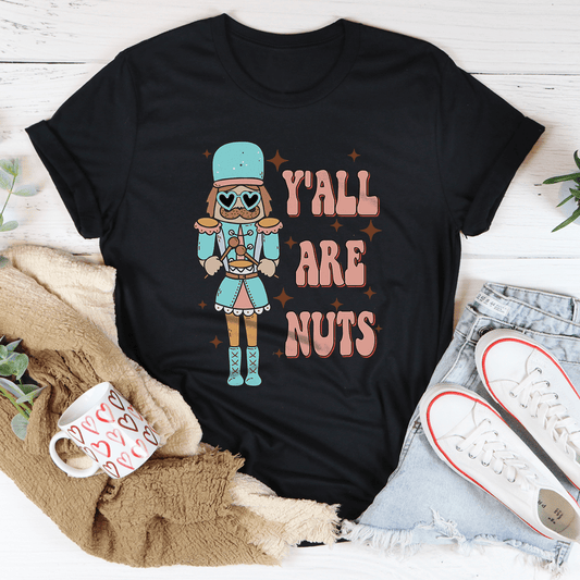 Y'all Are Nuts Tee shopmerchmallow Y'all Are Nuts Tee