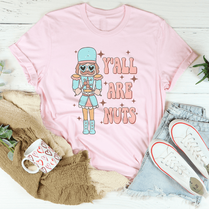 Y'all Are Nuts Tee shopmerchmallow Y'all Are Nuts Tee