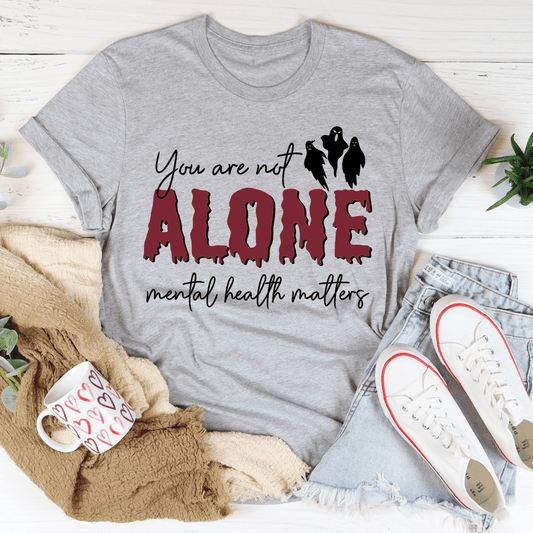 You Are Not Alone Mental Health Awareness Halloween Tee shopmerchmallow You Are Not Alone Mental Health Awareness Halloween Tee