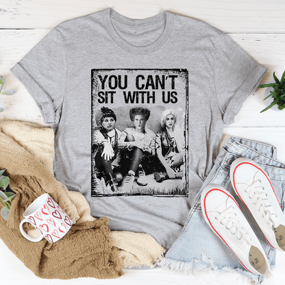 You Can't Sit With Us shopmerchmallow You Can't Sit With Us