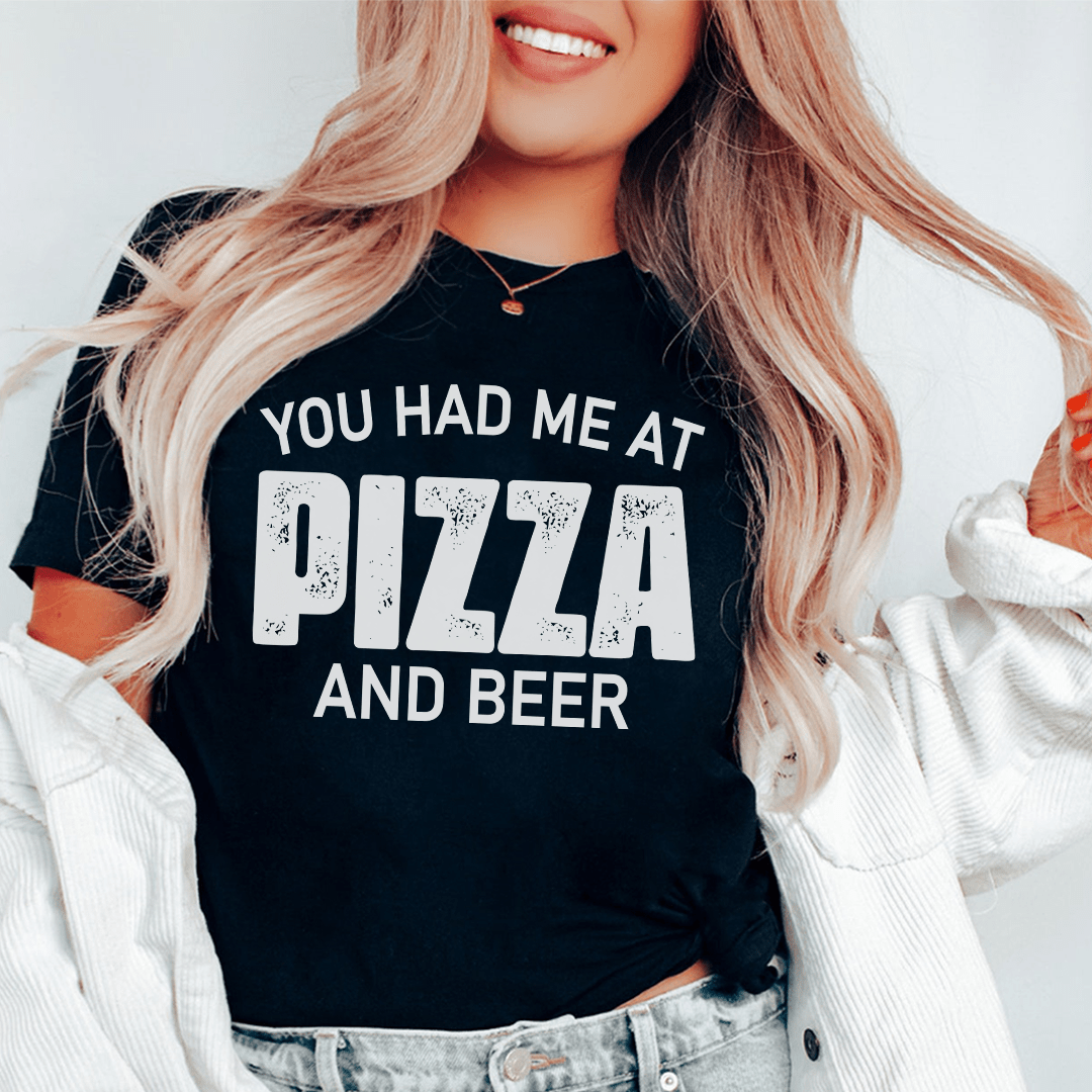You Had Me At Pizza And Beer Tee shopmerchmallow You Had Me At Pizza And Beer Tee