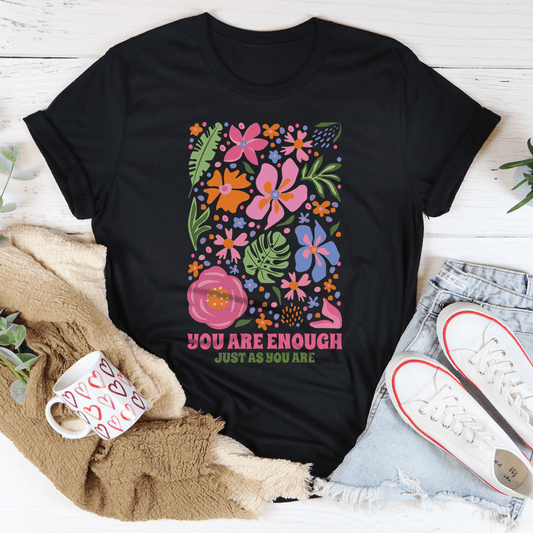You're Enough Just As You Are Tee shopmerchmallow You're Enough Just As You Are Tee