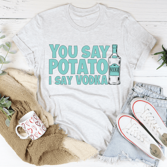 You Say Potato Tee shopmerchmallow You Say Potato Tee