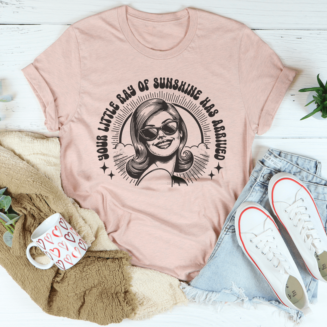 Your Little Ray Of Sunshine Has Arrived Tee shopmerchmallow Your Little Ray Of Sunshine Has Arrived Tee