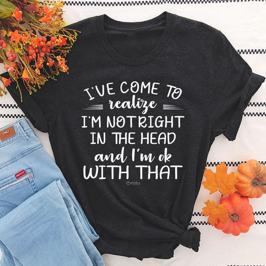 I've Come To Realize T-Shirt shopmerchmallow I've Come To Realize T-Shirt