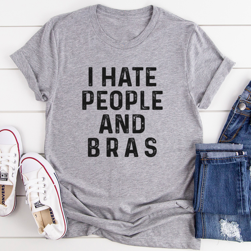 I Hate People And Bras T-Shirt shopmerchmallow I Hate People And Bras T-Shirt