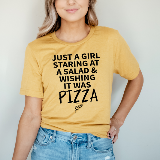 Just A Girl Staring At A Salad & Wishing It Was Pizza T-Shirt shopmerchmallow Just A Girl Staring At A Salad & Wishing It Was Pizza T-Shirt