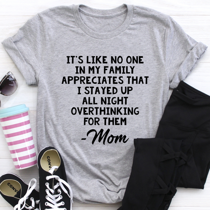 Overthinking Mom T-Shirt