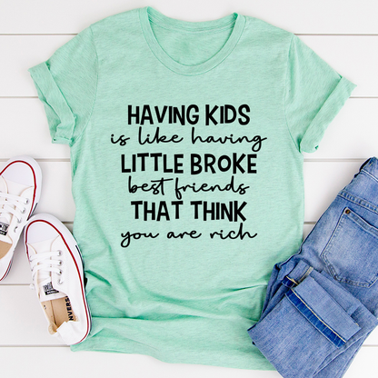 Having Kids Is Like Having Little Broke Friends