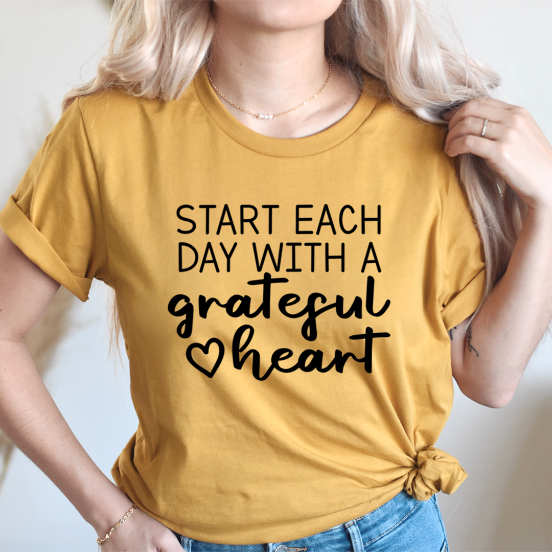 Start Each Day With A Grateful Heart T-Shirt