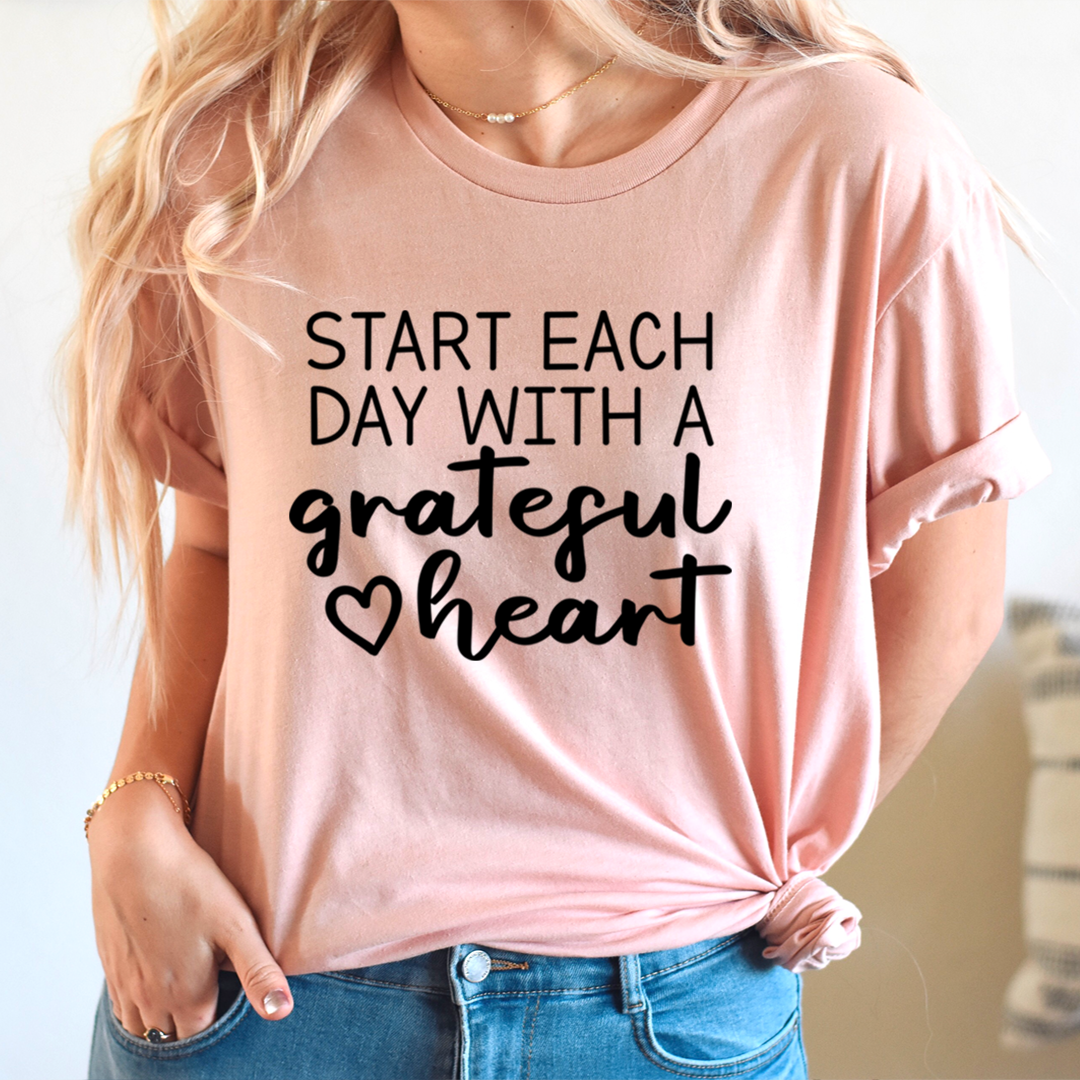 Start Each Day With A Grateful Heart T-Shirt