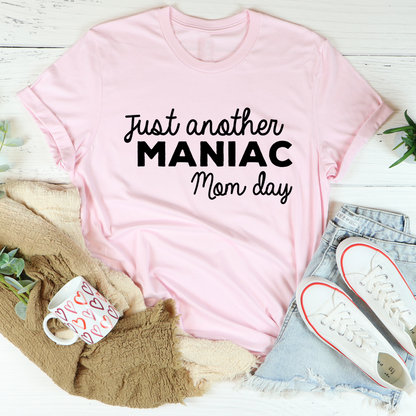 Just Another Manic Mom Day T-Shirt