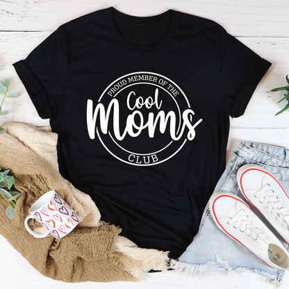 Proud Member Of The Cool Moms Club T-Shirt