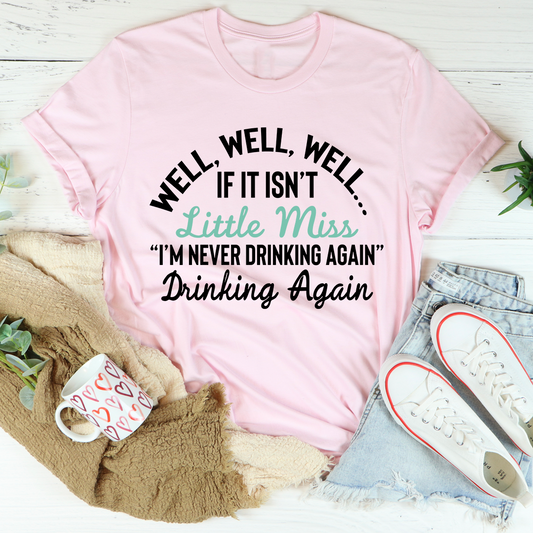 Little Miss Never Drinking Again T-Shirt shopmerchmallow Little Miss Never Drinking Again T-Shirt
