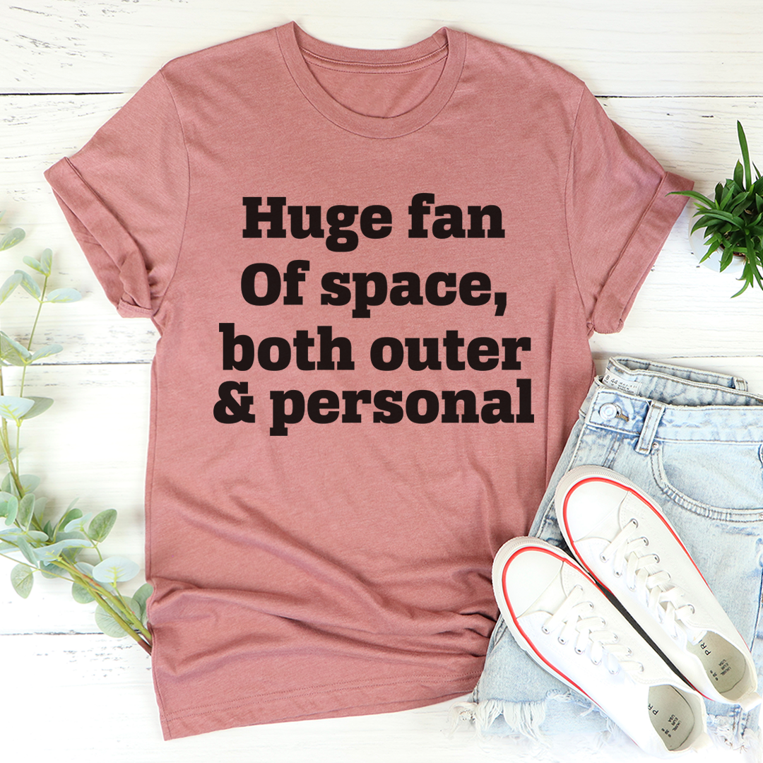 Huge Fan Of Space T-Shirt shopmerchmallow Huge Fan Of Space T-Shirt