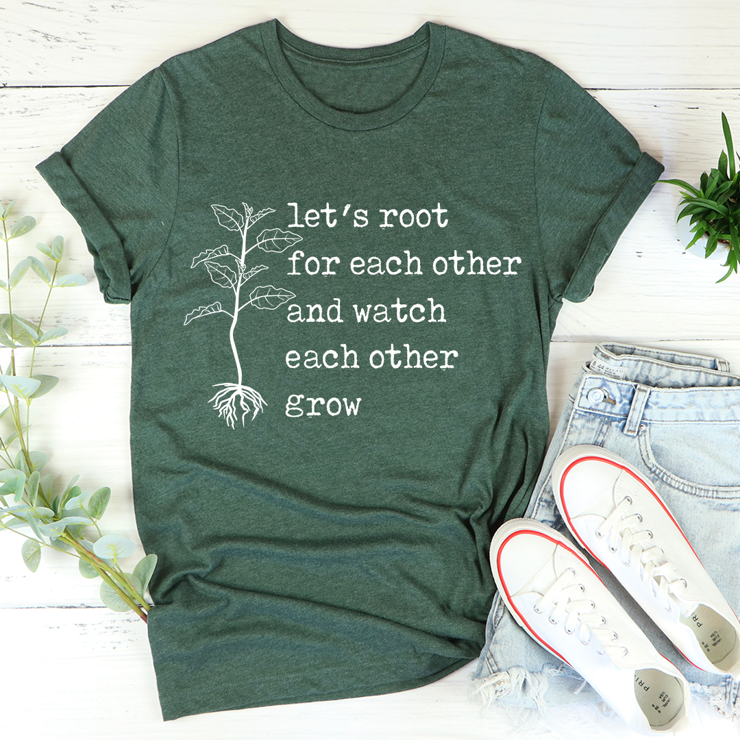 Let's Root For Each Other T-Shirt shopmerchmallow Let's Root For Each Other T-Shirt