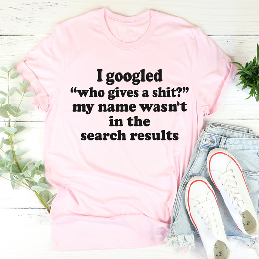 My Name Wasn't In The Search Result T-Shirt shopmerchmallow My Name Wasn't In The Search Result T-Shirt