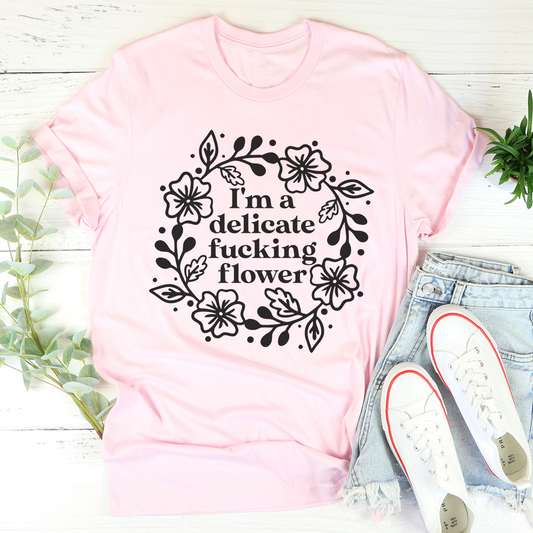 I'm A Delicate Flower T-Shirt shopmerchmallow I'm A Delicate Flower T-Shirt