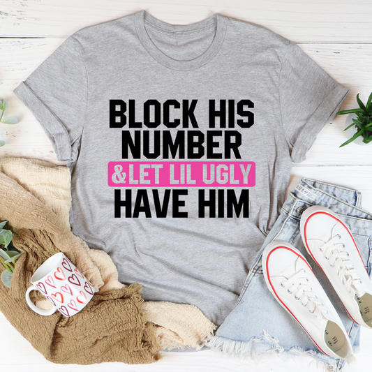 Block His Number T-Shirt shopmerchmallow Block His Number T-Shirt