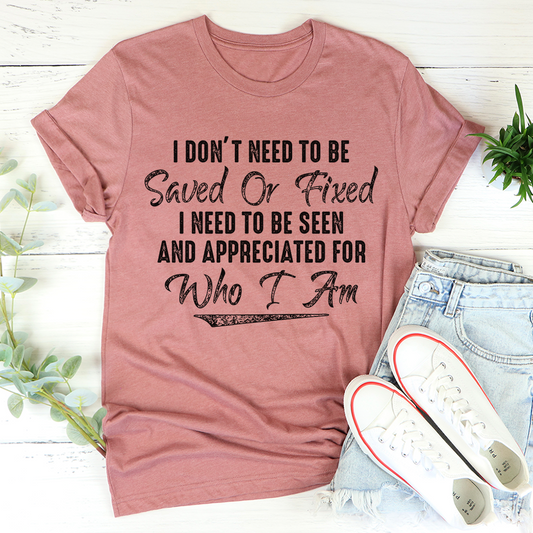 I Don't Need To Be Saved Or Fixed T-Shirt shopmerchmallow I Don't Need To Be Saved Or Fixed T-Shirt