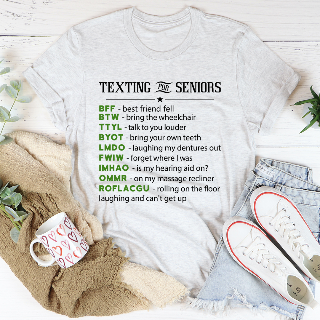 Texting For Seniors T-Shirt shopmerchmallow Texting For Seniors T-Shirt
