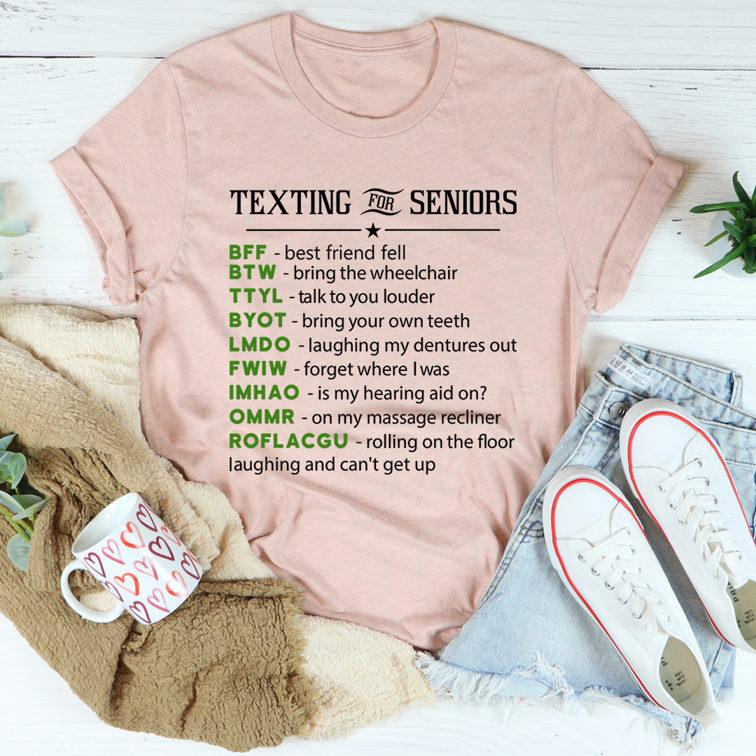 Texting For Seniors T-Shirt shopmerchmallow Texting For Seniors T-Shirt