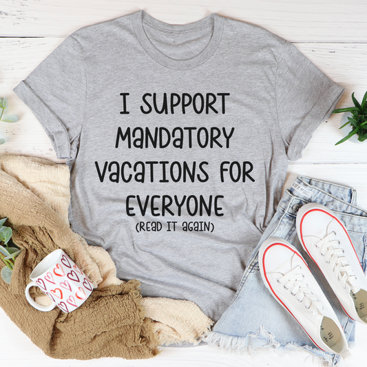 Vacations For Everyone T-Shirt shopmerchmallow Vacations For Everyone T-Shirt